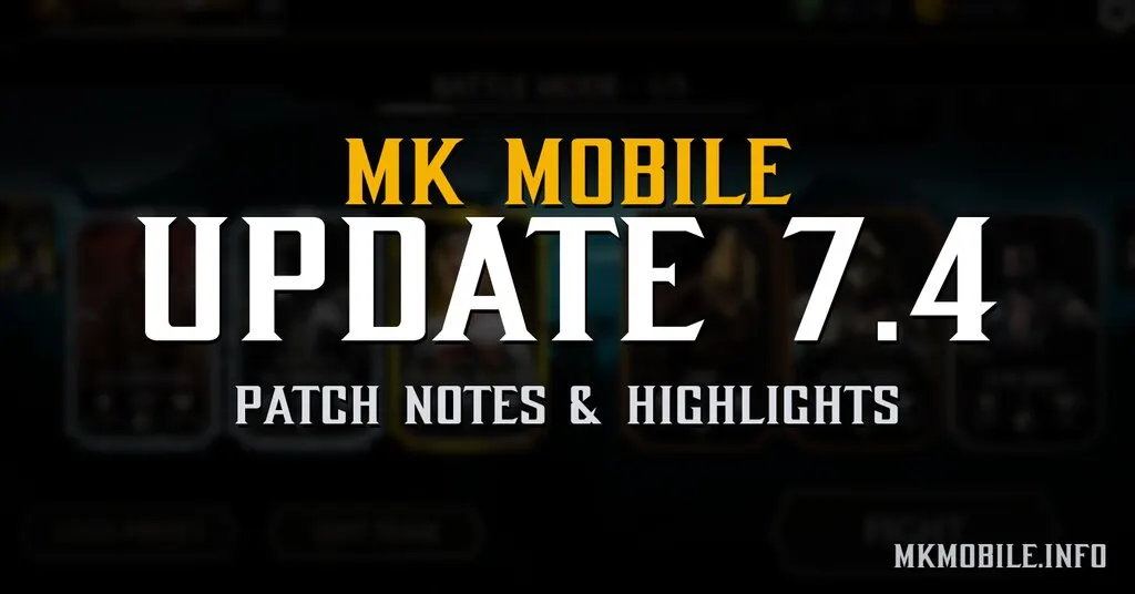 MK Mobile Update 7.4: Patch Notes & What's New