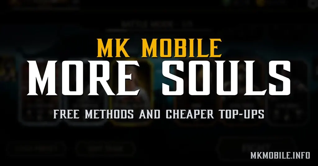 How to Get More Souls in MK Mobile: Free Methods and Cheaper Top-Ups (2026)